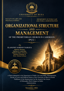 ORGANIZATIONAL STRUCTURE AND MANAGEMENT OF THE PRESBYTERIAN CHURCH IN CAMEROON (PCC)
